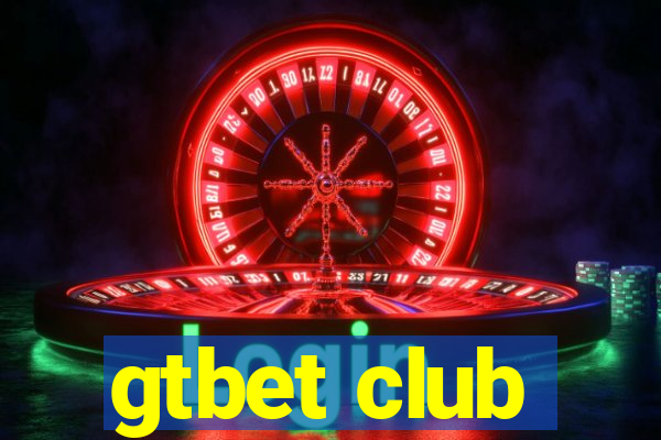 gtbet club